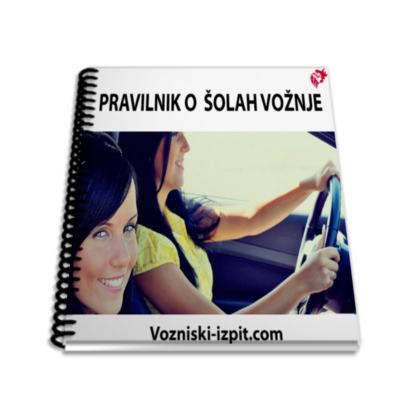 Pravilnik o šolah vožnje Pravilnik o šolah vožnje